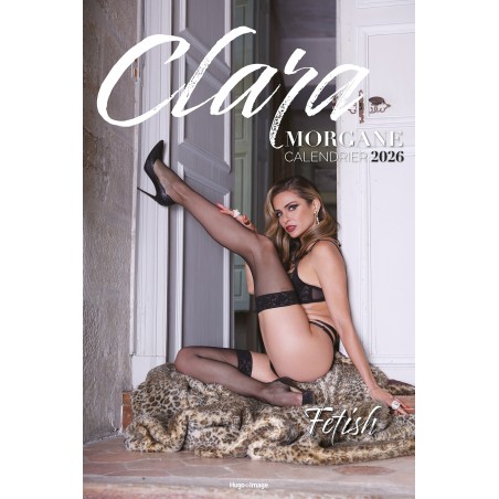 Calendrier Érotique Clara Morgane 2026 - Éveillez vos Sens!